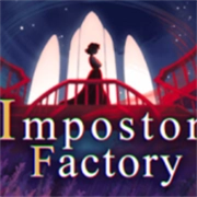 Impostor Factory