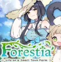 Forestia～小镇的牧场生活